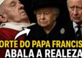 A Morte do Papa Francisco: A História e Emoção da Realeza Britânica e do rei Charles com o Vaticano