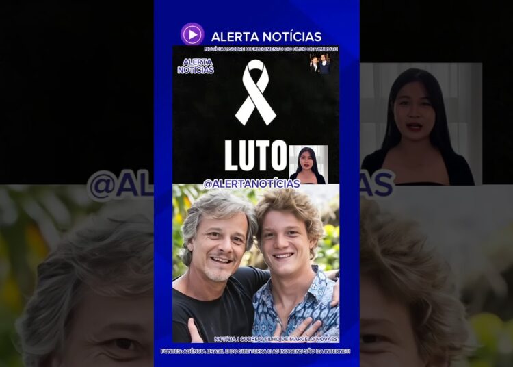 MORREU FILHO DE ATOR E A NOTÍCIA CHEGA DO FILHO DO ATOR MARCELO NOVAES.