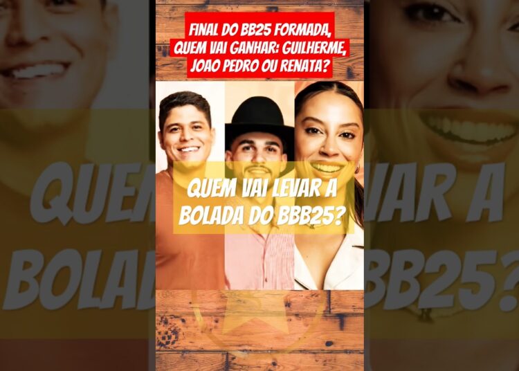 Quem vai ganhar o BBB25 #fofocas #famosos #bbb25 #finalbbb25