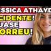 JÉSSICA ATHAYDE: QUASE MORREU! | Fama Show