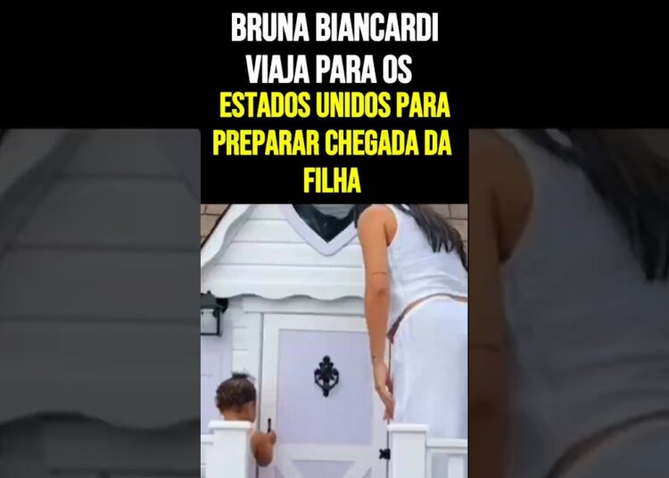 Bruna Biancardi viaja para os Estados Unidos para preparar chegada da filha #BrunaBiancardi