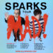 Sparks Libere novas músicas, adicione a perna norte -americana a 'Mad! Percorrer'
