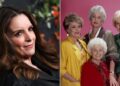 Tina Fey aborda os rumores de uma reinicialização de "The Golden Girls"