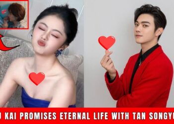 Xu Kai Shocks Fans: Promises Eternal Life with Tan Songyun in this Bold Reveal!