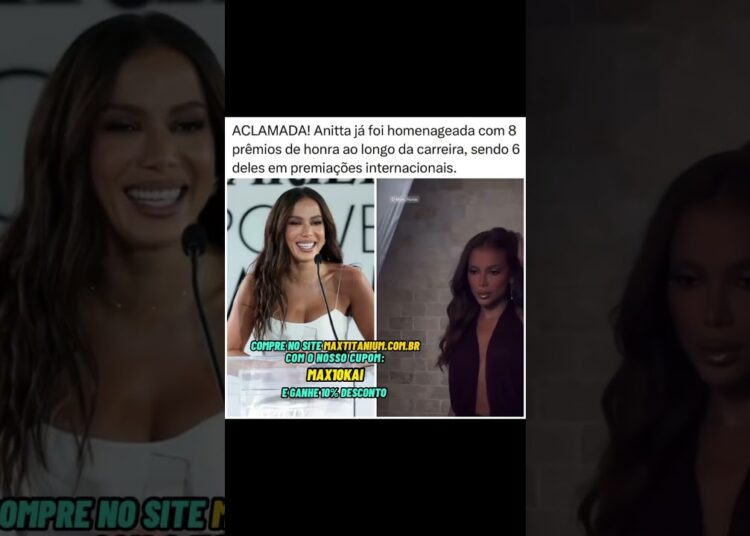 Anitta foi homenageada com 8 prêmios de honra #famosos #fofocadodia #noticias #fofocas #fofoca