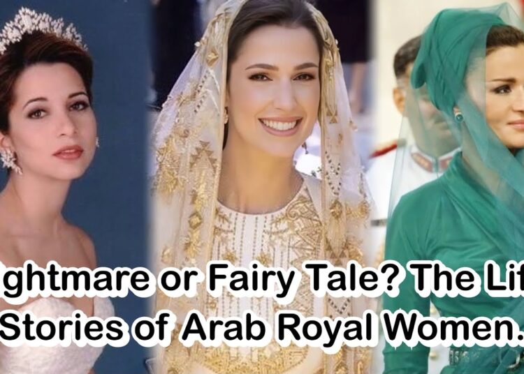 Nightmare or Fairy Tale? The Life Stories of Arab Royal Women. (Part 1)