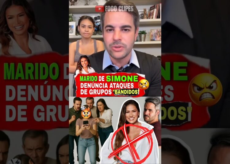 MARIDO de SIMONE MENDES EXPÕE Grupo de Ataques e DIZ Vamos Identificar Cada Bandido 🔥🚨