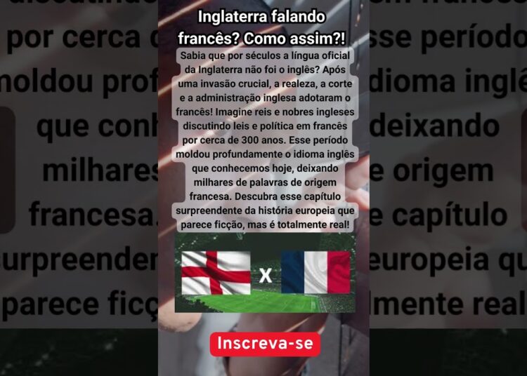 Inglaterra Falou FRANCÊS por 300 Anos! O Idioma Secreto da Realeza!