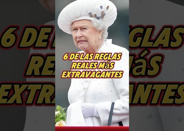 Las 6 reglas más extrañas de la realeza. ¿Cuál no puedes aceptar #celebrity