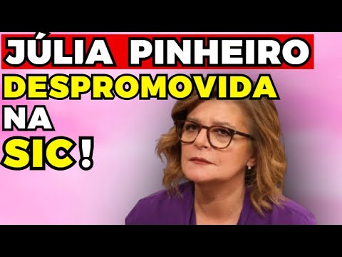 JÚLIA PINHEIRO foi DESPROMOVIDA na SIC! | Fama Show