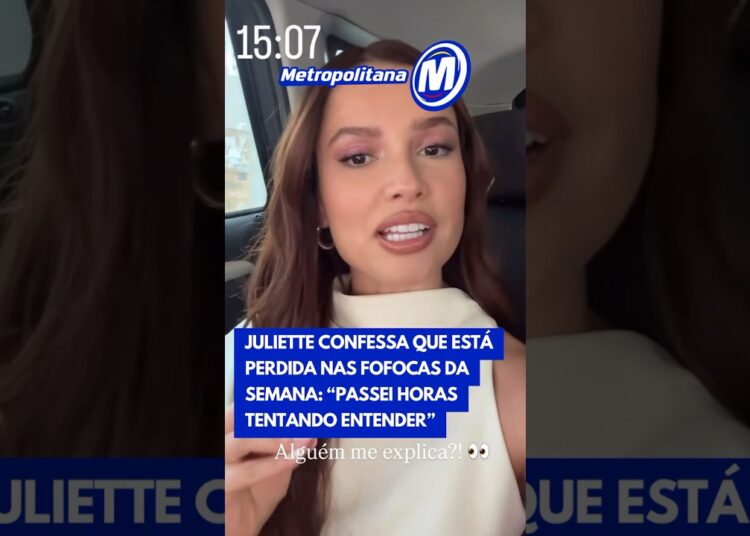 Juliette confessa que está perdida nas fofocas da semana: “Passei horas tentando entender”