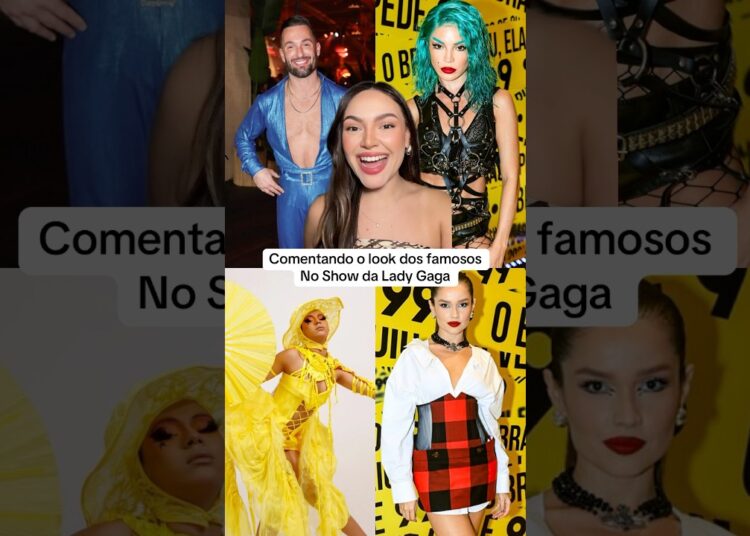 Comentando os looks dos famosos no show da Lady Gaga no Rio de Janeiro #ladygaga #riodejaneiro