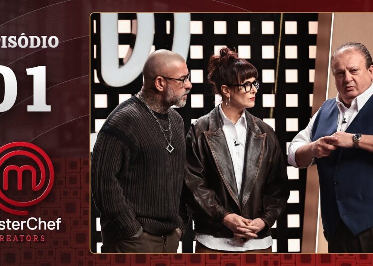 EP. 01 – ESTREIA CREATORS (06/05/25) | TEMP. 1 | MASTERCHEF CREATORS BRASIL