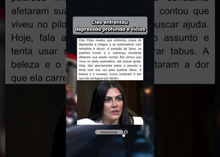 Cleo Pires abriu o jogo sobre vícios e depressão