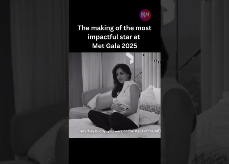 The making of the most impactful star at Met Gala 2025❤️#kiaraadvani❤️ #metgala2025 #metgalalooks
