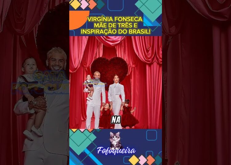 VIRGÍNIA FONSECA MÃE DE TRÊS E INSPIRAÇÃO DO BRASIL! #celebridades #famosos #noticias
