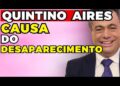 QUINTINO AIRES: CAUSAS do DESAPARECIMENTO! | Fama Show