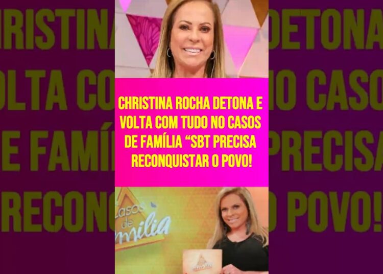 Christina Rocha DETONA e volta com tudo no Casos de Família “SBT precisa reconquistar o povo!
