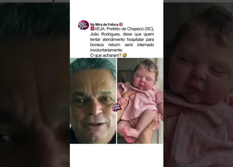 VAI INTERNAR QUEM TEM BONECA REBORN🤣 #engraçado #brasil #bebereborn #noticias PREFEITO SC