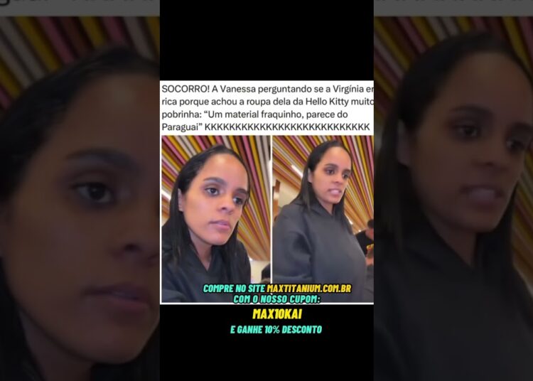 Vanessa perguntando se a Virgínia é rica #virginiafonseca #zefelipe #famosos #fofoca #fofocas