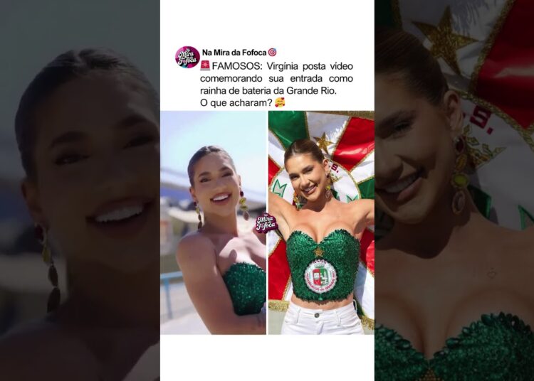RAINHA DE BATERIA VIRGINIA NA GRANDE RIO😱🚨 #virginia #fofoca #brasil CPI APOSTAS #famosos