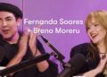 Tretas e fofocas do mundo pop – Fernanda Soares e Breno Moreru