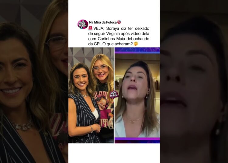 DEPUTADA SORAYA DEIXA DE SEGUIR VIRGINIA 😱🚨 #fofoca #virginia #brasil #famosos APOSTAS