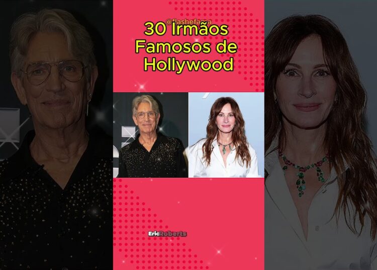 30 Irmãos Famosos de Hollywood! PARTE 10