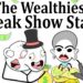 The Wealthiest Freak Show Stars