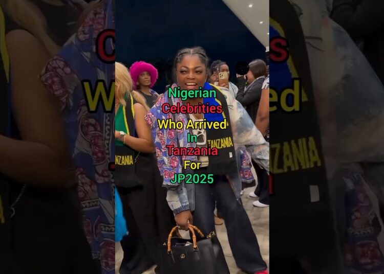 Nigerian Celebrities Who Arrived In Tanzania For JP2025