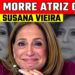 LUT0- SUSANA VIEIRA, ETERNA MARIA DO CARMO DE SENHORA DO DESTINO, ATRIZ NOS DEIXA AMADA Patativa
