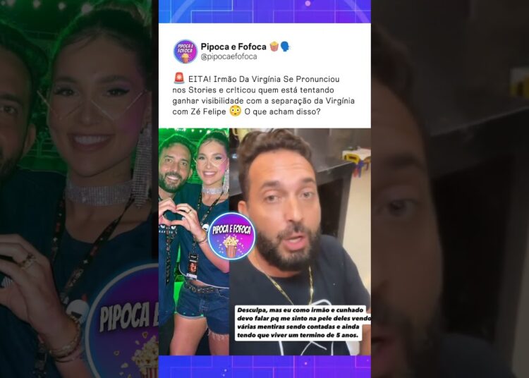 Irmão De Virgínia Fonseca Se Pronunciou Nos Stories Sobre ela e Zé Felipe 😳 #fofoca #virginia