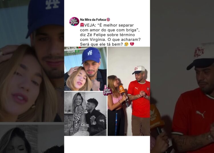 URGENTE!😱🚨ZÉ FELIPE FALA SOBRE A TÉRMINO VIRGINIA #zefelipe #fofoca #virginia #casal #brasil
