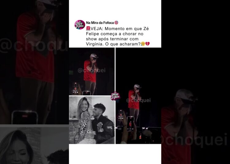 VOLTA VIRGINIA!😥💔ZÉ FELIPE CHORANDO😥EM SHOW #fofoca #famosos #virginia #zefelipe #casal