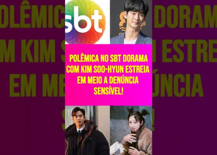 Polêmica no SBT Dorama com Kim Soo Hyun estreia em meio a denúncia sensível!