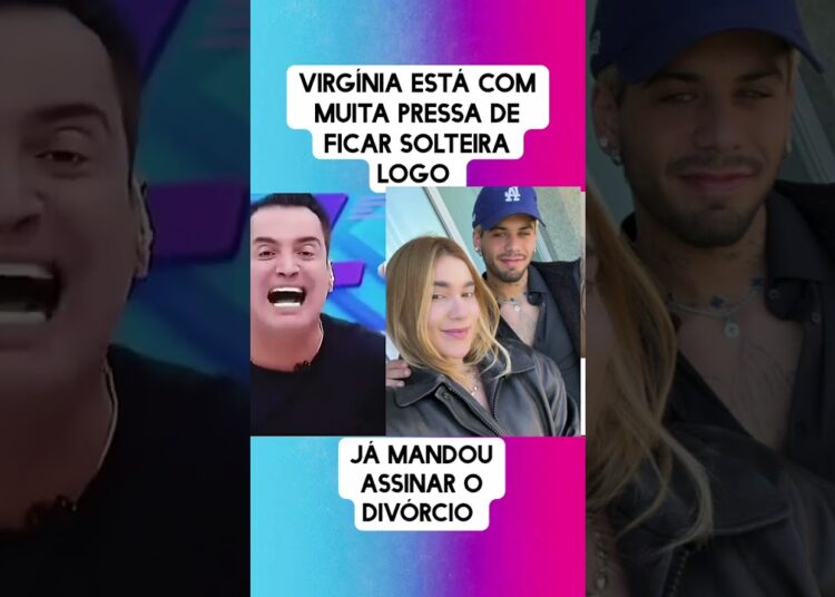 Virginia está oficialmente Divorciada de Zé Felipe #virginia #zefelipe #noticias #fofoca #noticia