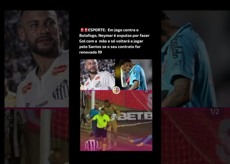 Neymar é expulso por fazer gol com a mão! #fofoca #noticias #futebol #neymar