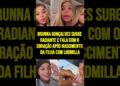 Brunna Gonçalves surge radiante e fala com o coração após nascimento da filha com Ludmilla