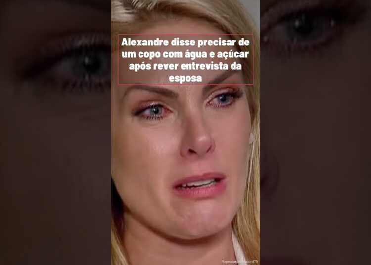 Marido de ANA HICKMANN Passa Mal Durante Entrevista #celebridades #famosos #alexandrecorrea