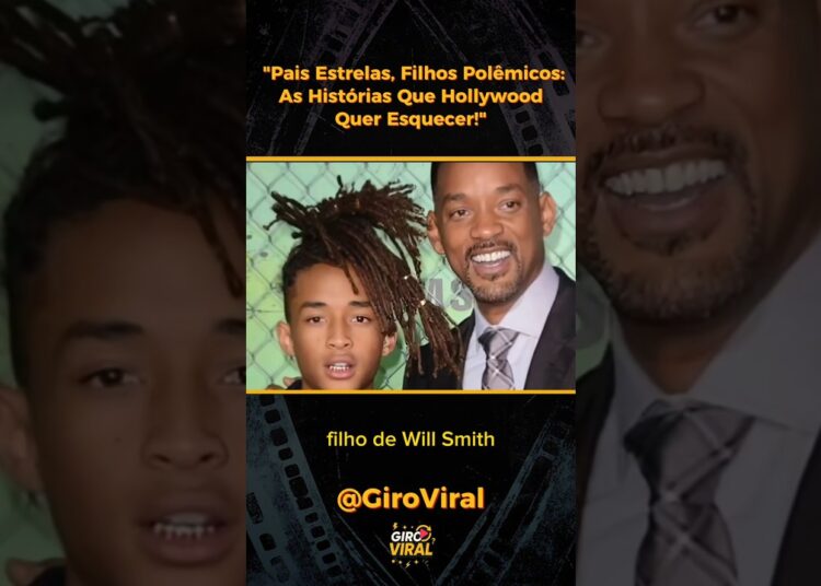 “Pais Estrelas, Filhos Polêmicos: #willsmith #jadensmith #famosos #celebridades #celebrity #fofoca