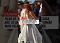 casamento da filha de Gugu Liberato. #news #famosos #fofocas #shortsviral