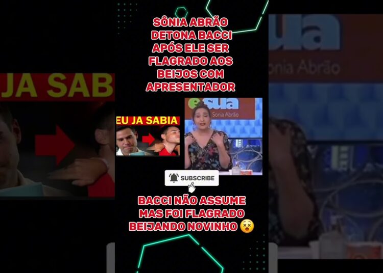 SÔNIA ABRÃO DETONA LUIS BACCI😱 #famosos #noticias #fofoca #tv