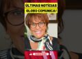 GLOBO FAZ TRISTE COMUNICADO APÓS LENE SENSITIVA PREVER SUA M0RTE! — ÚLTIMAS NOTICIAS