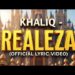 Khaliq- Realeza (Official Lyric Video)