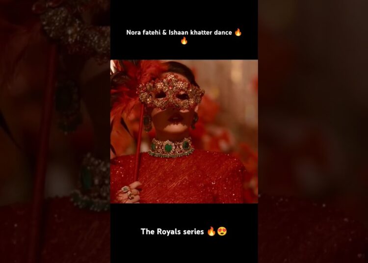 The Royals series 🔥😍#norafatehi #ishaankhatter #trending #ytshorts #viral #series #theroyals #royals