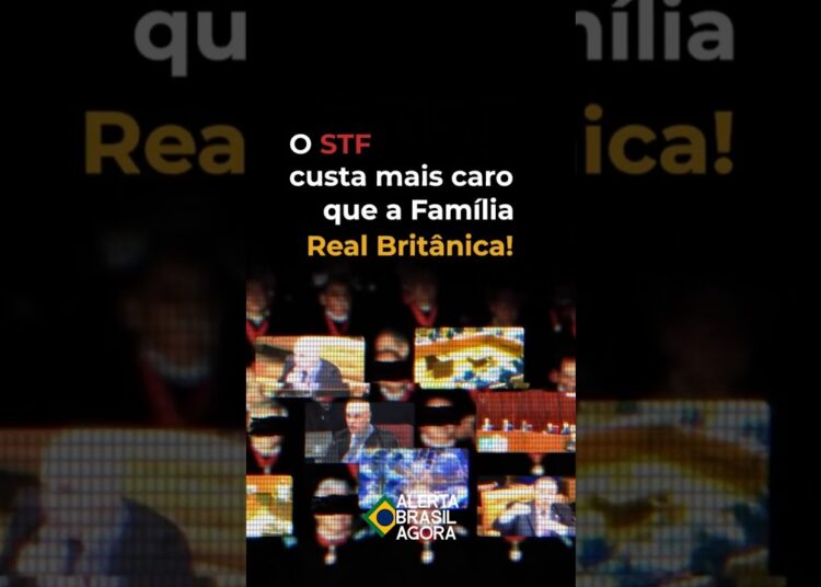 STF CUSTA 39% MAIS QUE A REALEZA BRITÂNICA! Seu imposto paga isso