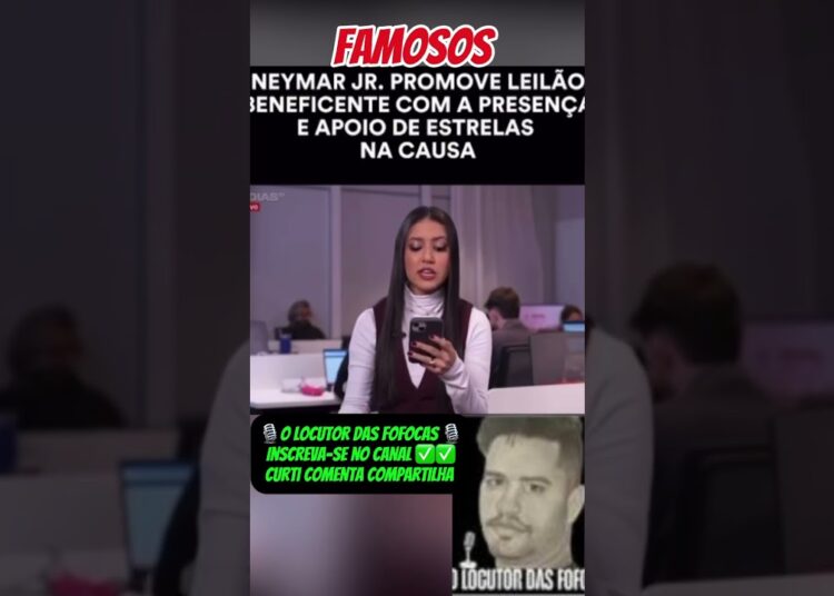 NEYMAR JR PROMoVE LEILÃO BENEFICIENTE COM A PRESENÇA E APOIO DE ESTRELAS NA CAUSA #noticias #fofocas