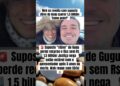 ELE QUER UM BILHÃO DA FAMILIA #shortsvideo #noticias #fofoca #gugur