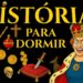 História Para Dormir – As M0RT3S Mais BIZARRAS da Realeza na História e MUITO Mais