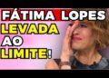FÁTIMA LOPES: LEVADA ao LIMITE! | Fama Show
